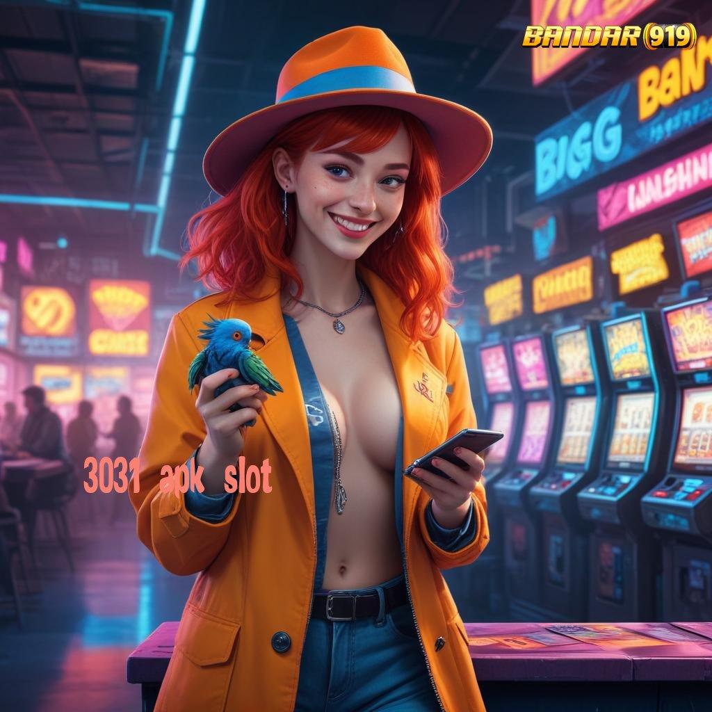 3031 APK SLOT # Rasio Sukses Puncak APK Slot Idr 777 yang Baru 2025