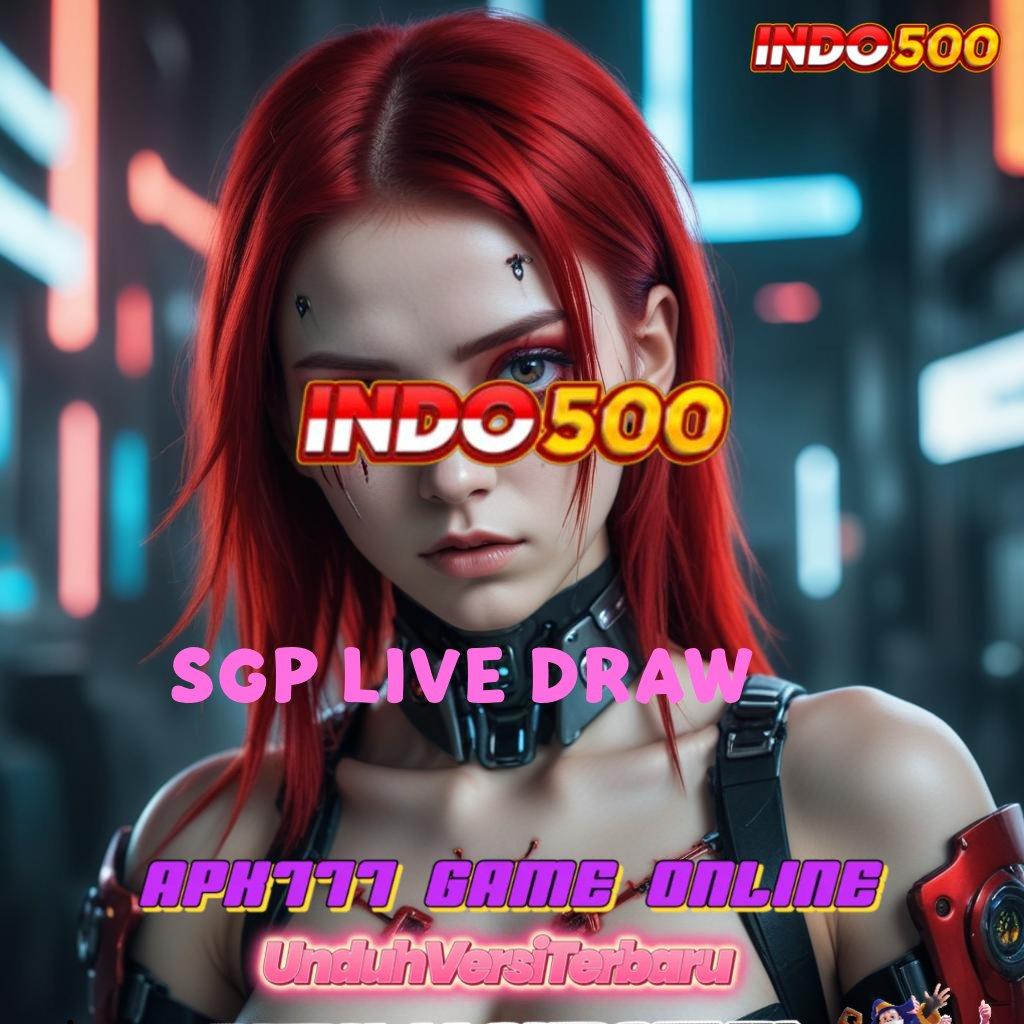 SGP LIVE DRAW 🧡 tautan balik hubungan pengguna konektivitas pengantar