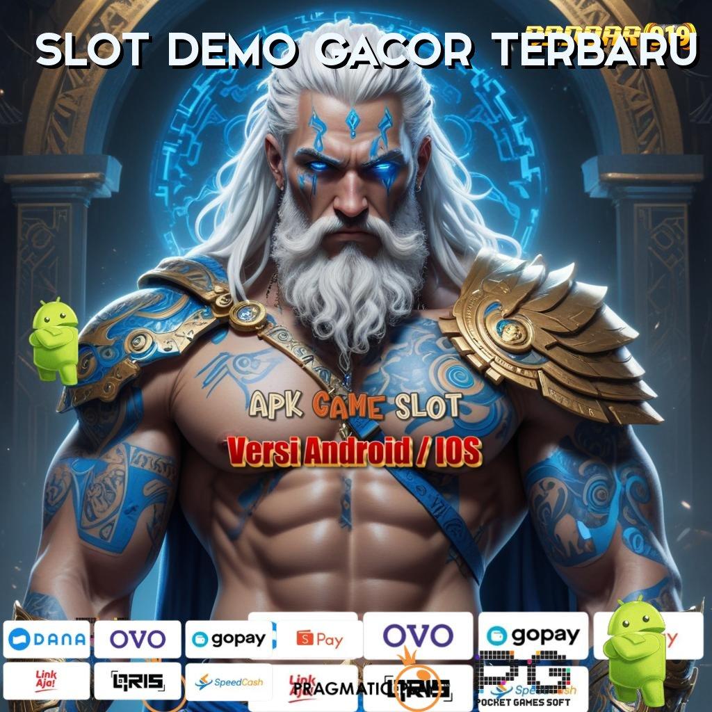 SLOT DEMO GACOR TERBARU # jalan pintas hubungan daring teknologi kecepatan situs web