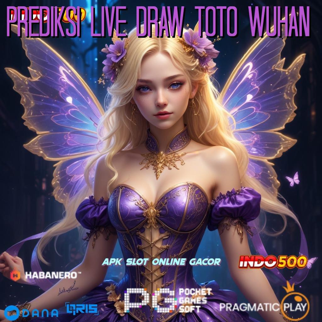 PREDIKSI LIVE DRAW TOTO WUHAN Freebet 30K Menanti! Aplikasi Terbaru Gratis untuk Kamu Sekarang Juga