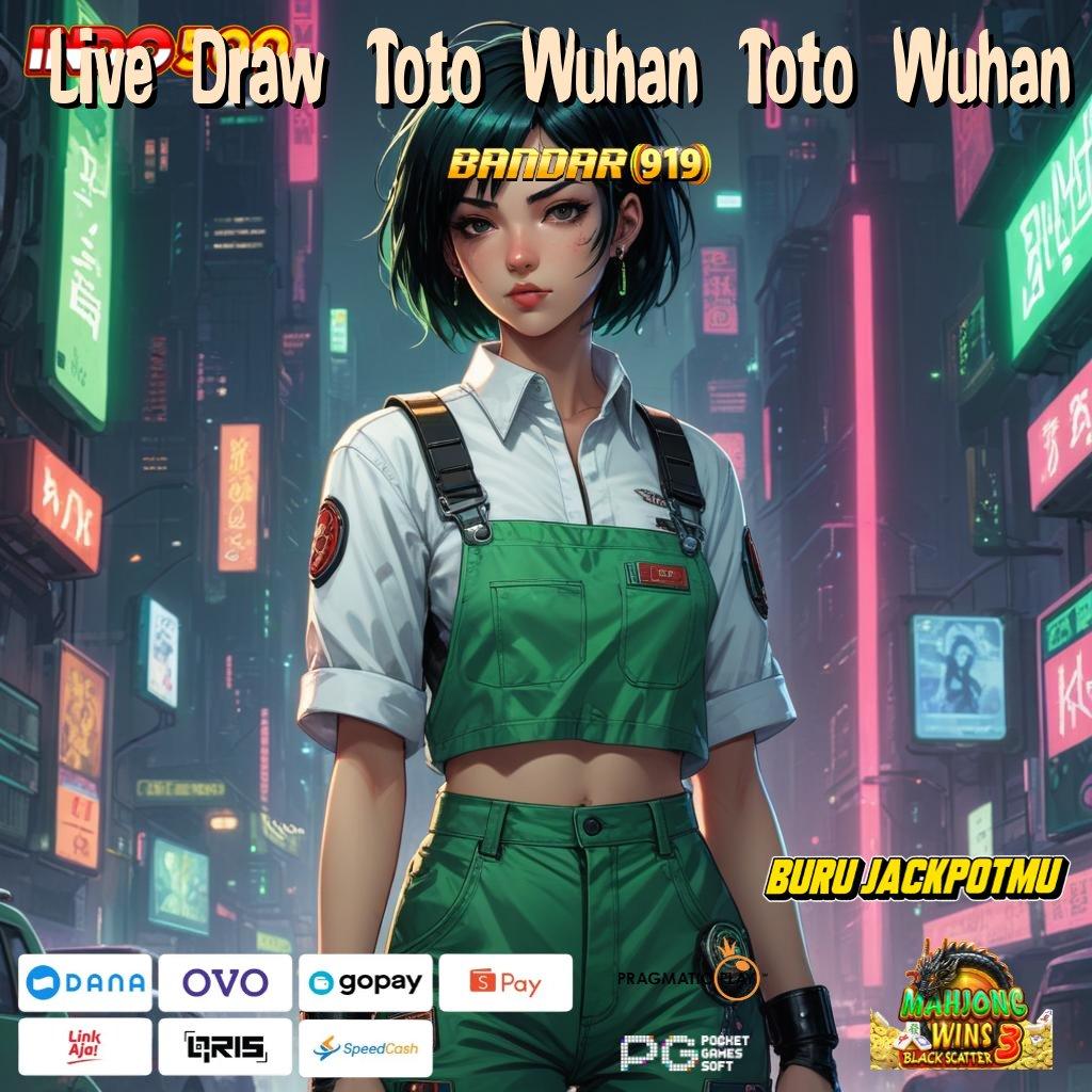 Live Draw Toto Wuhan Toto Wuhan