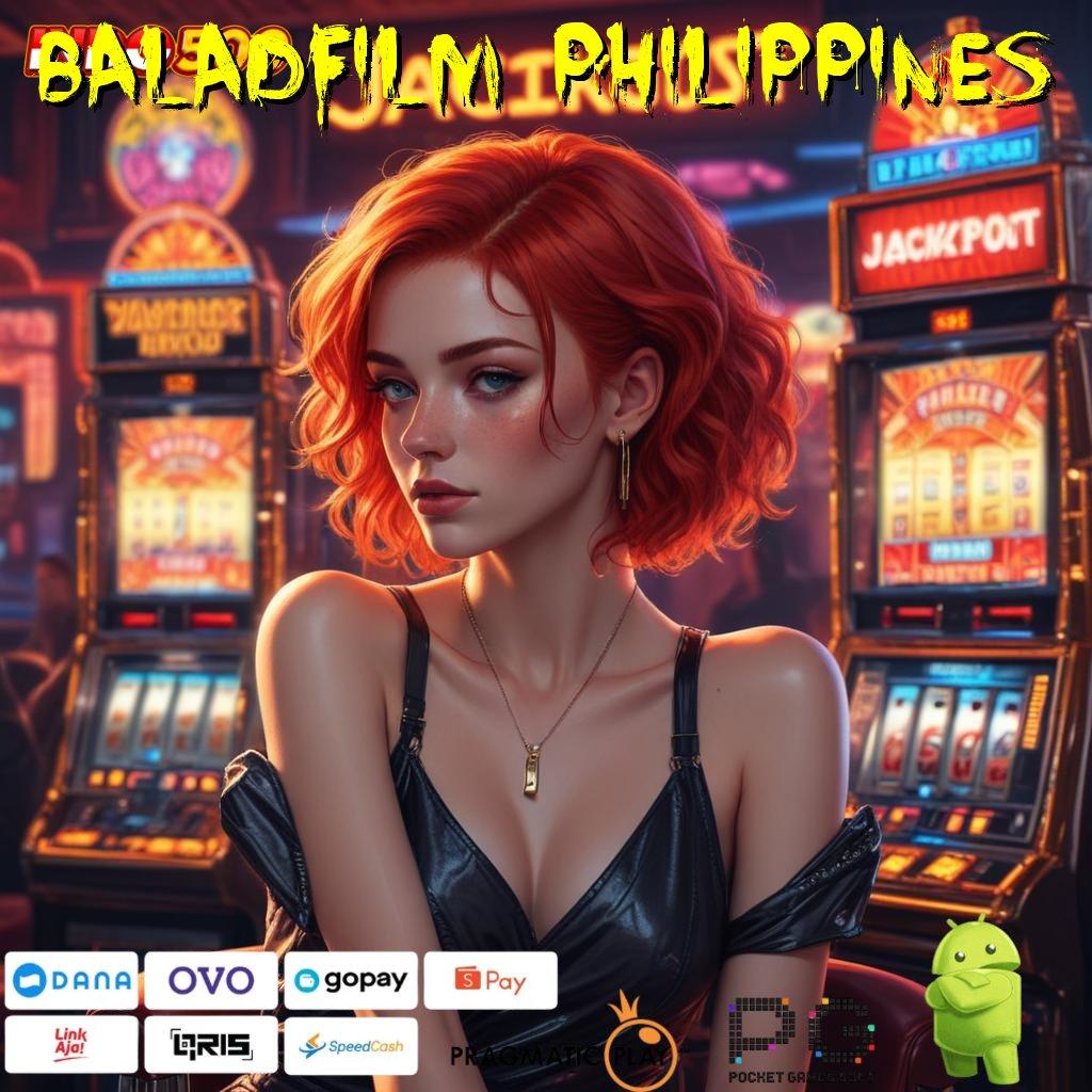 BALADFILM PHILIPPINES Tingkatkan Nasib Spin Gacor