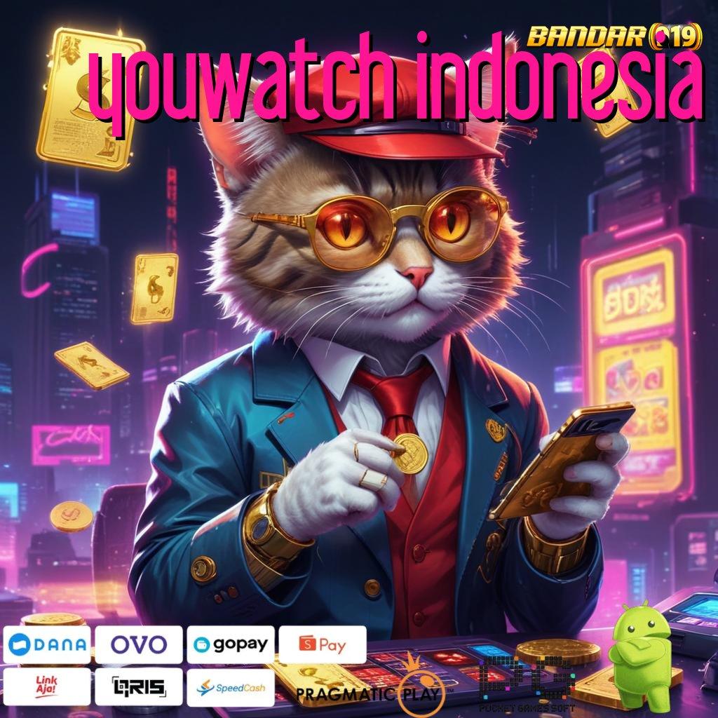 YOUWATCH INDONESIA @ Mesin Teknologi Digital Kini di Genggaman Anda