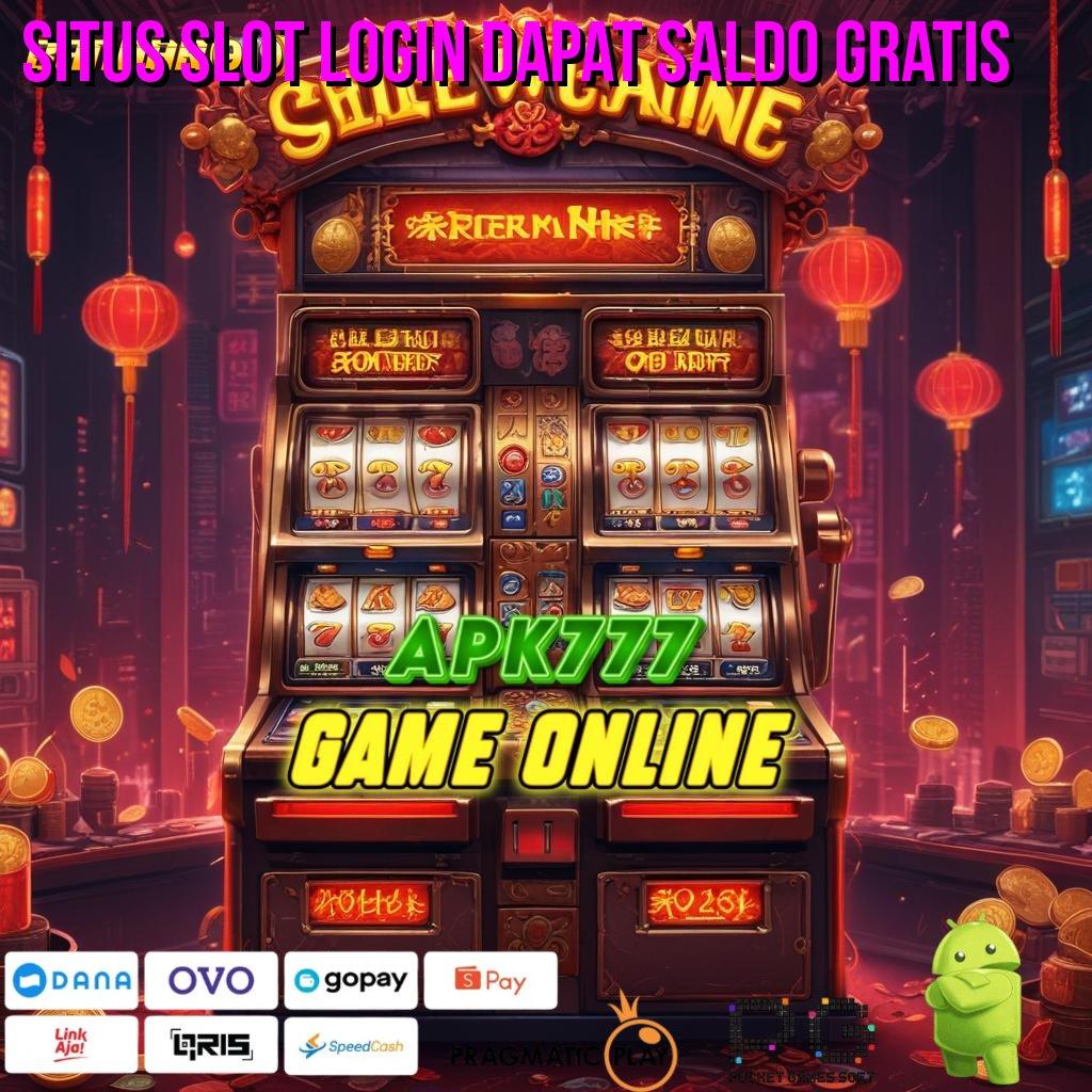 SITUS SLOT LOGIN DAPAT SALDO GRATIS , semesta permainan terlengkap