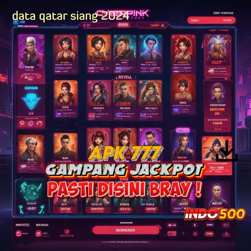 DATA QATAR SIANG 2024 Buka Matamu untuk Untung Maksimal Setiap Putaran