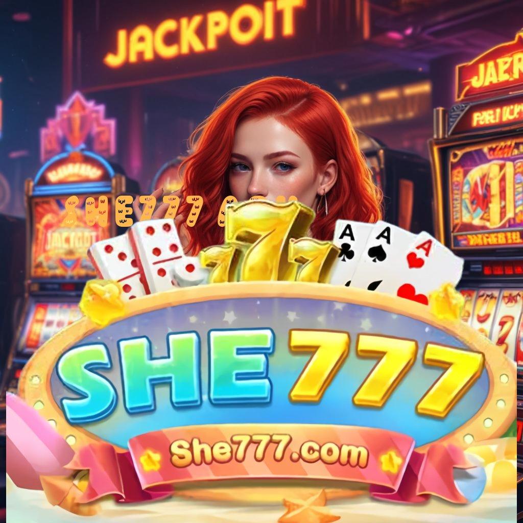 SHE777 APK ✧ Depo Bca 15000 Download Versi 2.988.44 Terbaru Login Tahun Ini