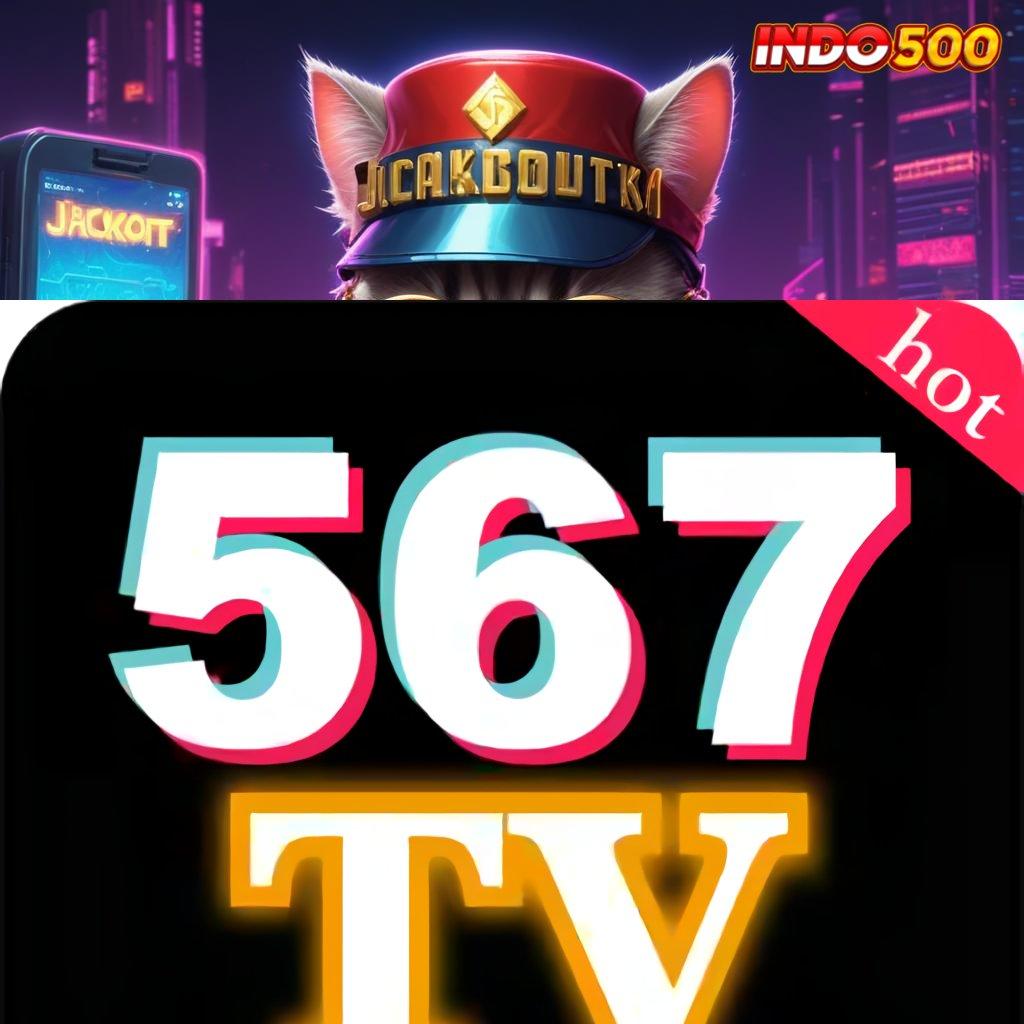 567TV SLOT ➰ Jalankan Putaran Ambil Apk Android Full