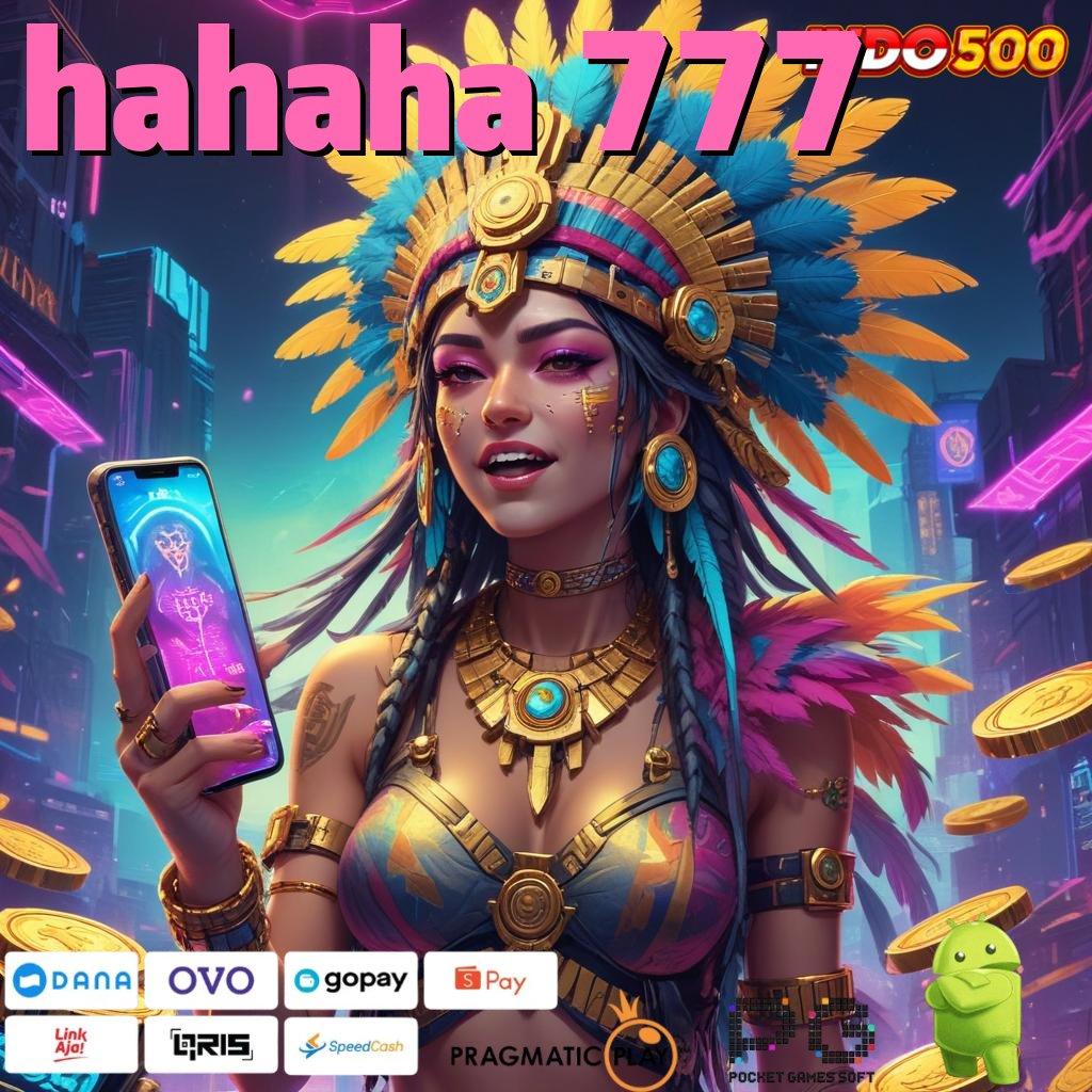 HAHAHA 777 Versi Baru Mesin Jackpot Besar