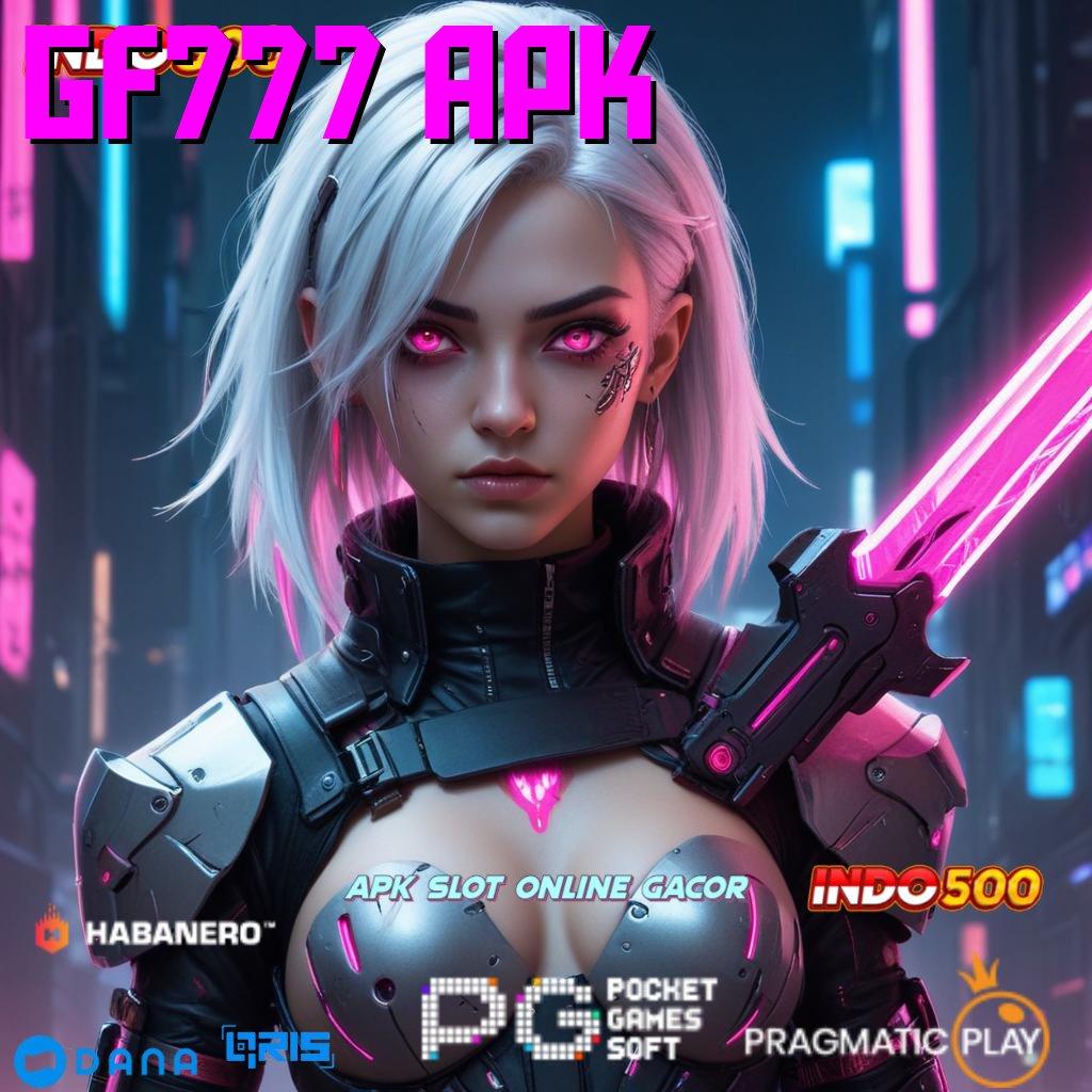 Gf777 Apk