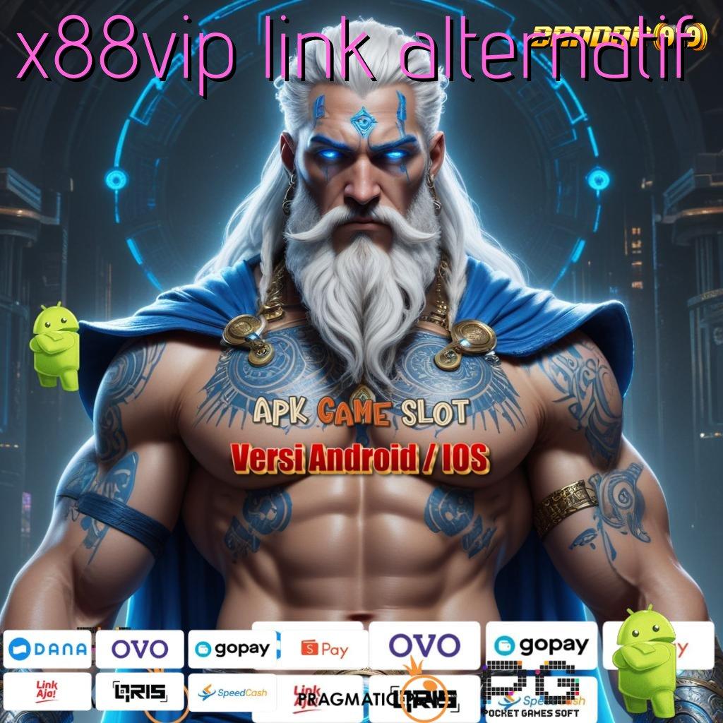 X88VIP LINK ALTERNATIF > reward pendidikan terbaik klaim tanpa ragu