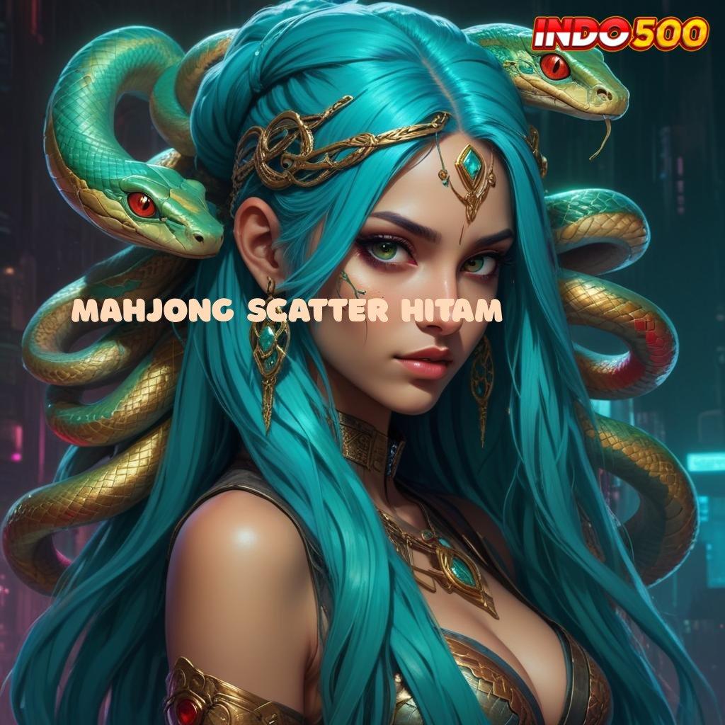 MAHJONG SCATTER HITAM 💫 Inovasi Terbaru Duit Lancar! 100 Bebas IP untuk Newbie