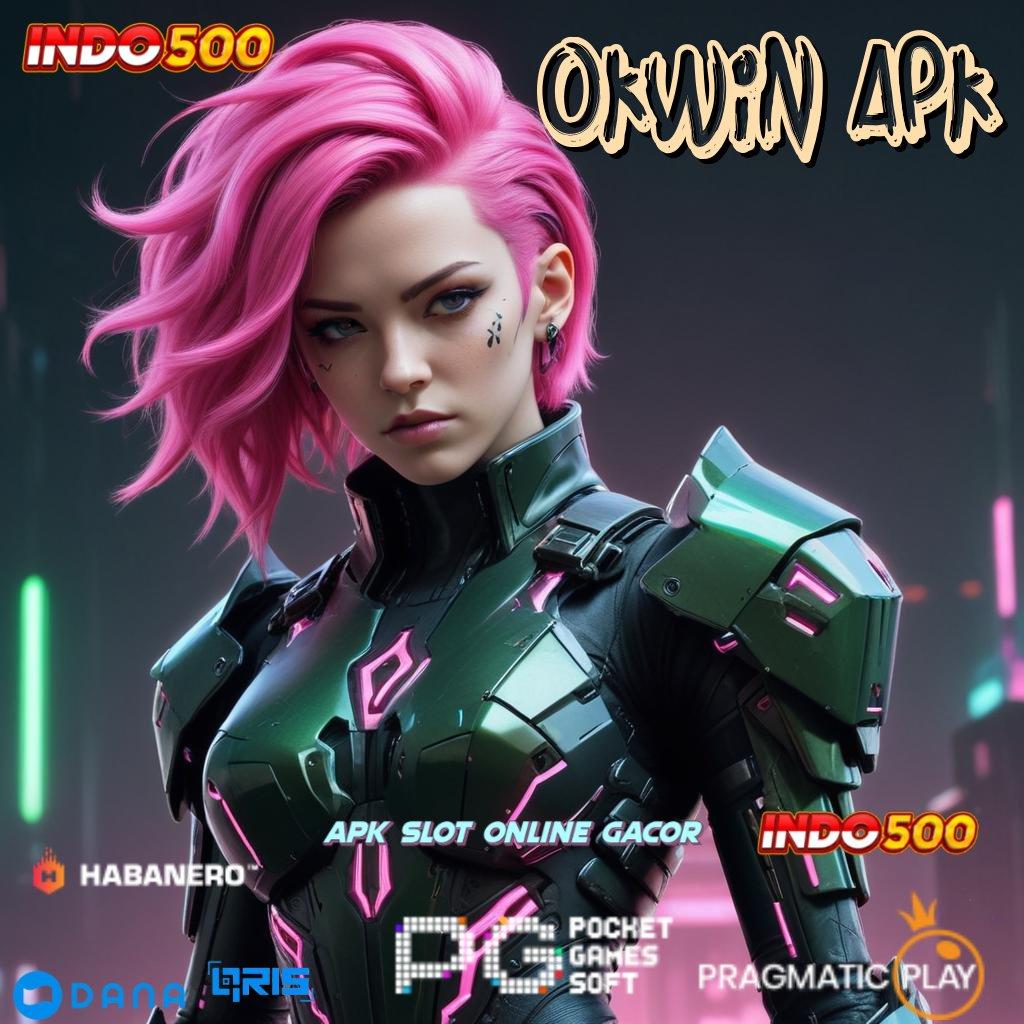 Okwin Apk