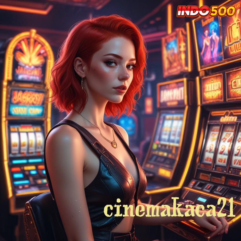 CINEMAKACA21 Menyimak Teknologi Modern dengan Bonus Besar