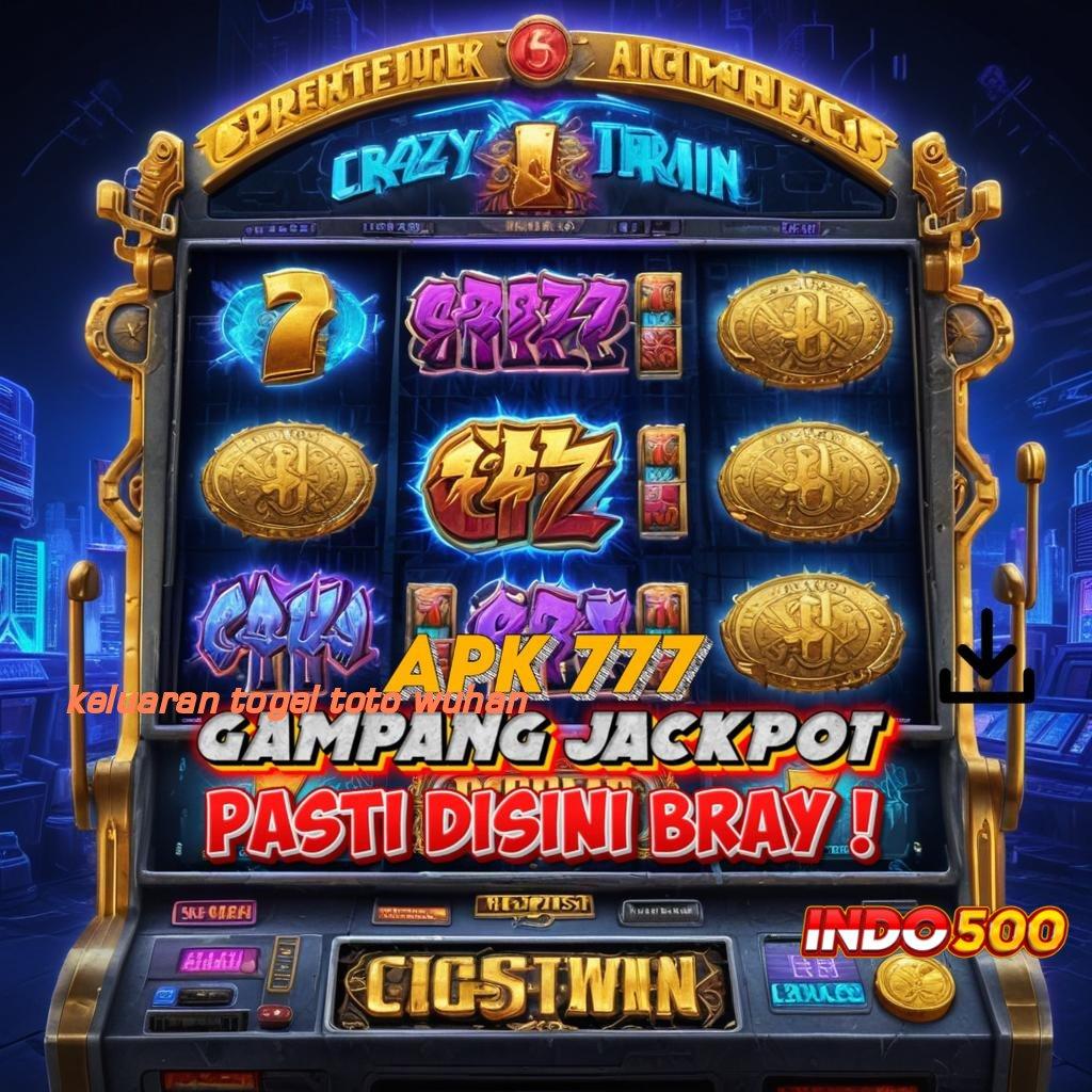 KELUARAN TOGEL TOTO WUHAN Auto Jackpot Setiap Hari Dengan Apk