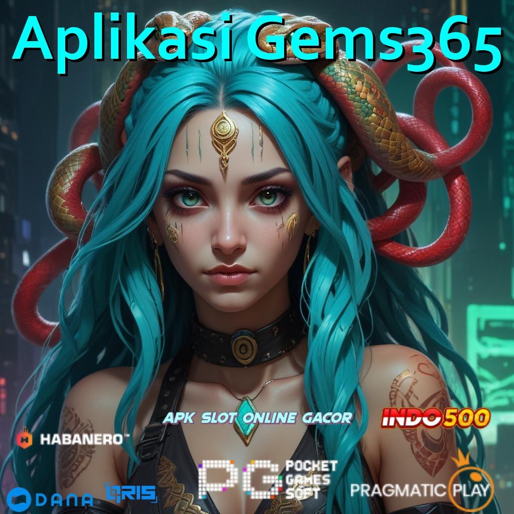 Aplikasi Gems365