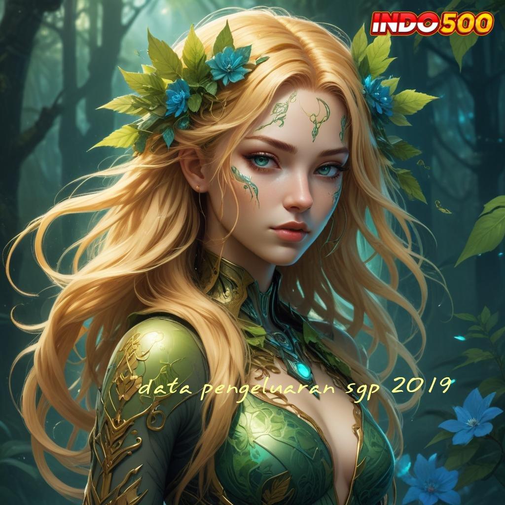 DATA PENGELUARAN SGP 2019 💫 edisi android kunci harta tanpa hambatan