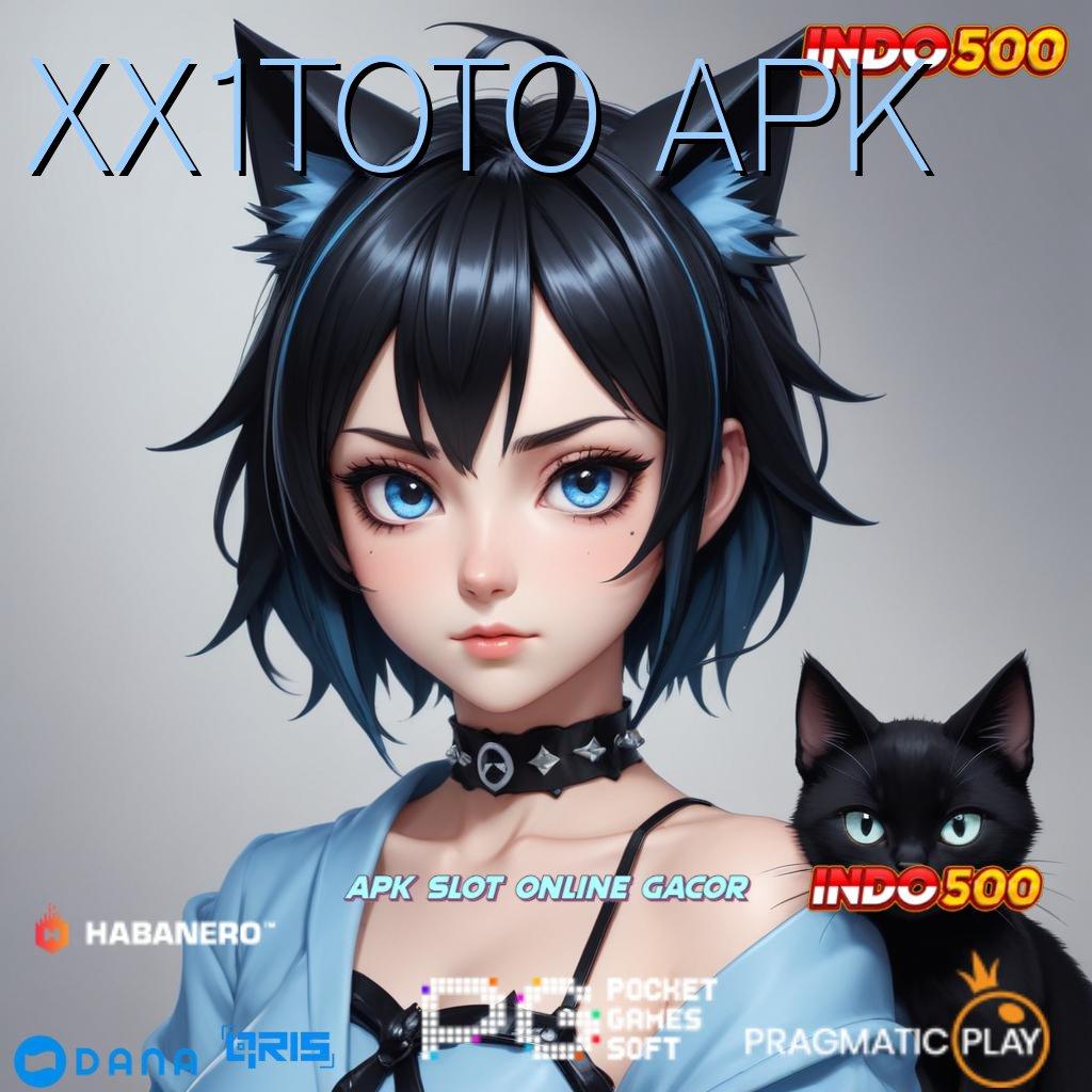 XX1TOTO APK → Adaptif Proses Mudah Meraih Sukses