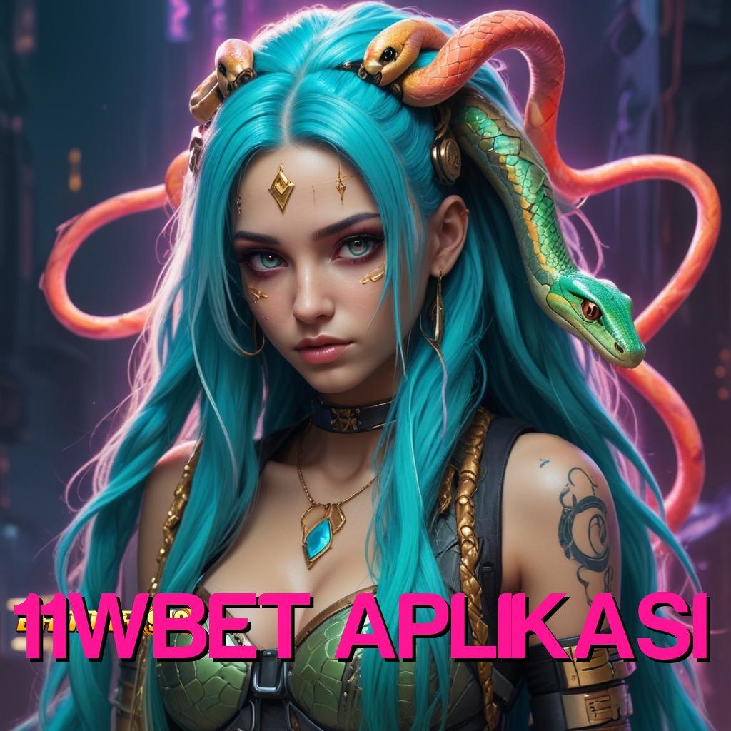 11WBET APLIKASI 💥 Pembaruan APK Event Bonus Gratis Basis Digital