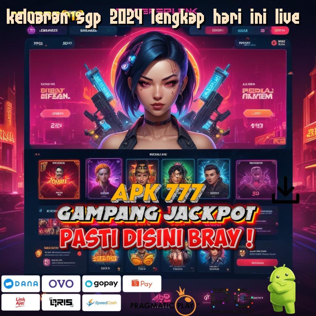 KELUARAN SGP 2024 LENGKAP HARI INI LIVE # Server Lokal RTP Unggul