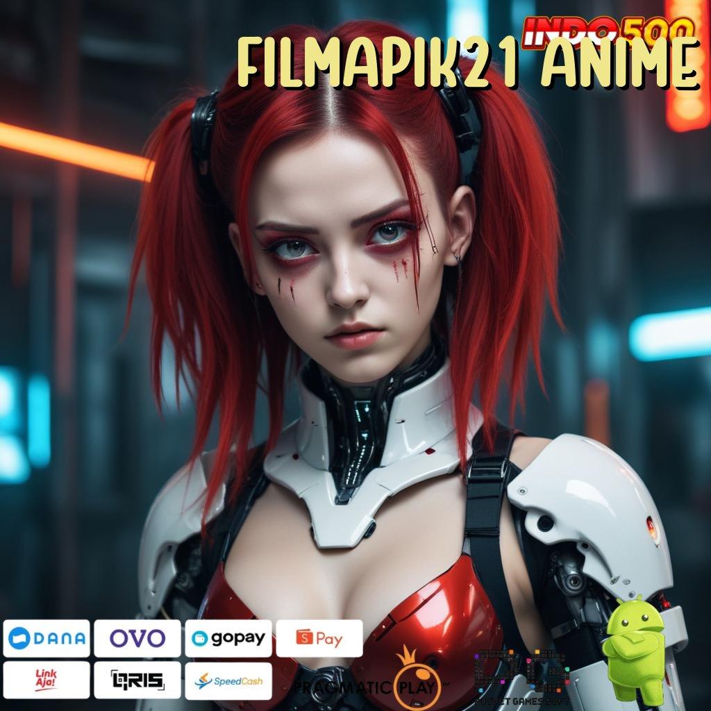 FILMAPIK21 ANIME kode keberuntungan