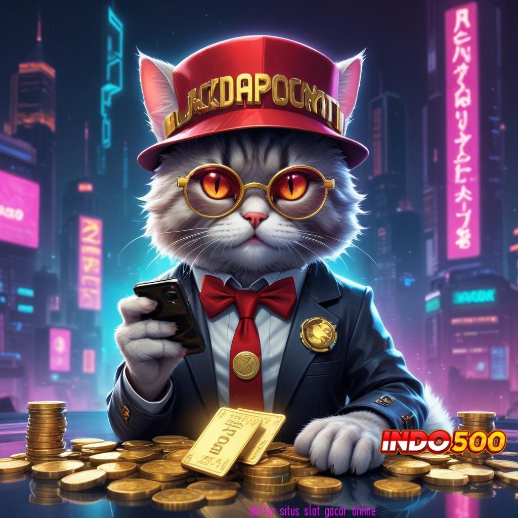 DAFTAR SITUS SLOT GACOR ONLINE ✨ APK Mudah Dioperasikan dengan Pembaruan Cepat