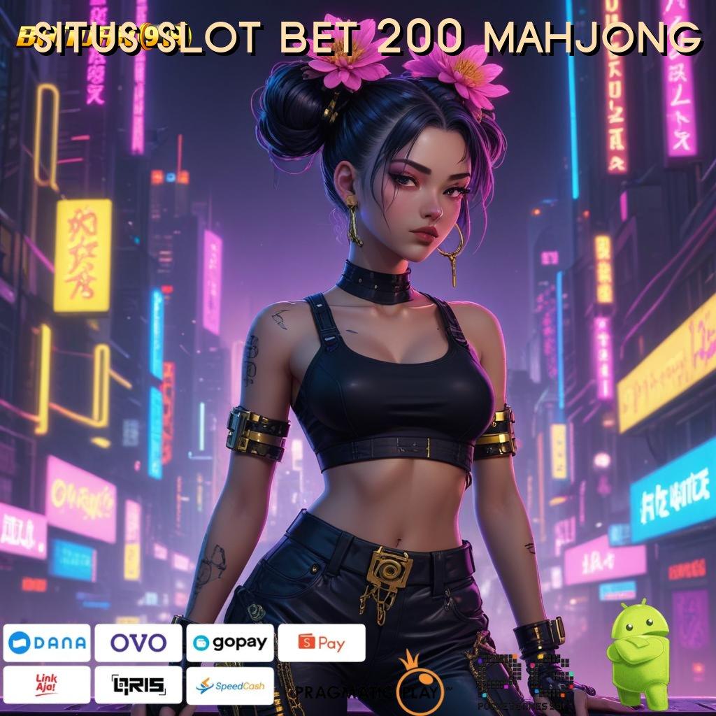 SITUS SLOT BET 200 MAHJONG @ titik akses basis operasional pondasi basis tempat interaksi