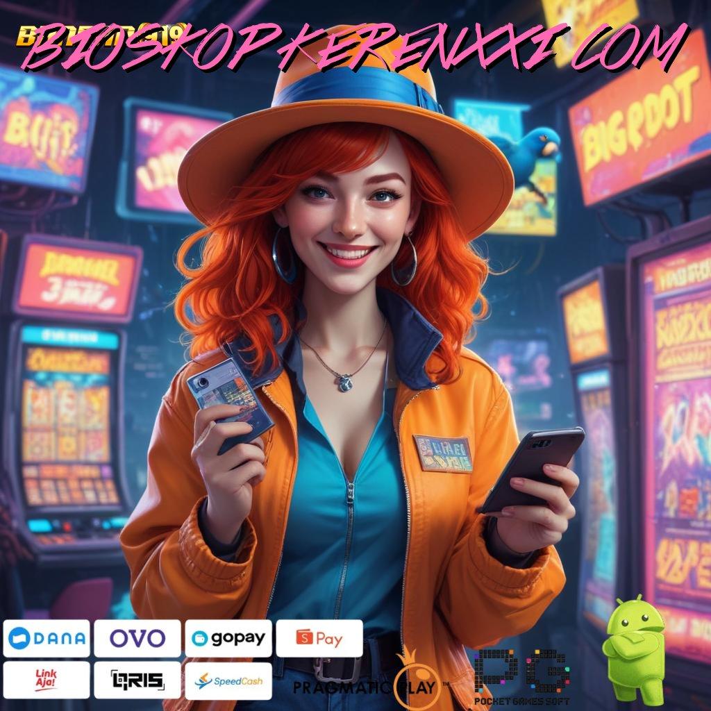 BIOSKOPKERENXXI COM , gerbang keberuntungan dengan fitur digital terkini