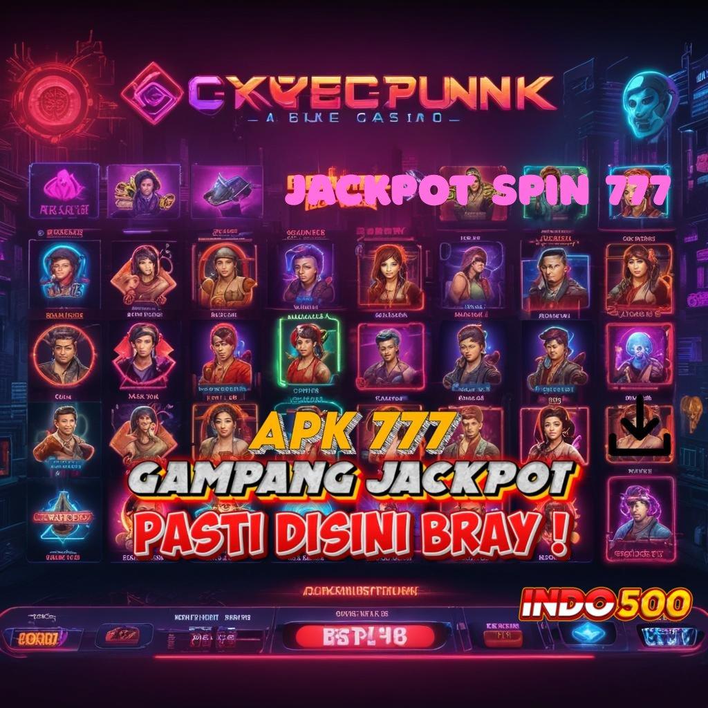 JACKPOT SPIN 777 : teknologi pangkalan kecepatan penghubung eksternal penghubung data