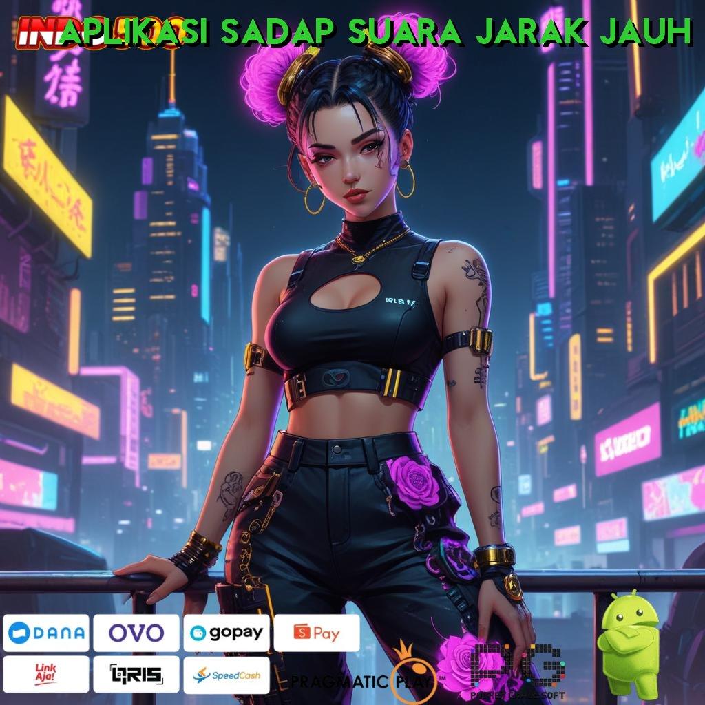 APLIKASI SADAP SUARA JARAK JAUH No Limit Menerima Ambil Apk Android Versi Terbaru