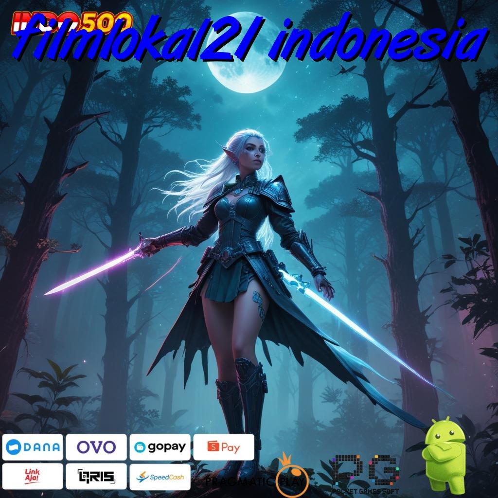 FILMLOKAL21 INDONESIA info teruji optimalkan penghasilan info teruji