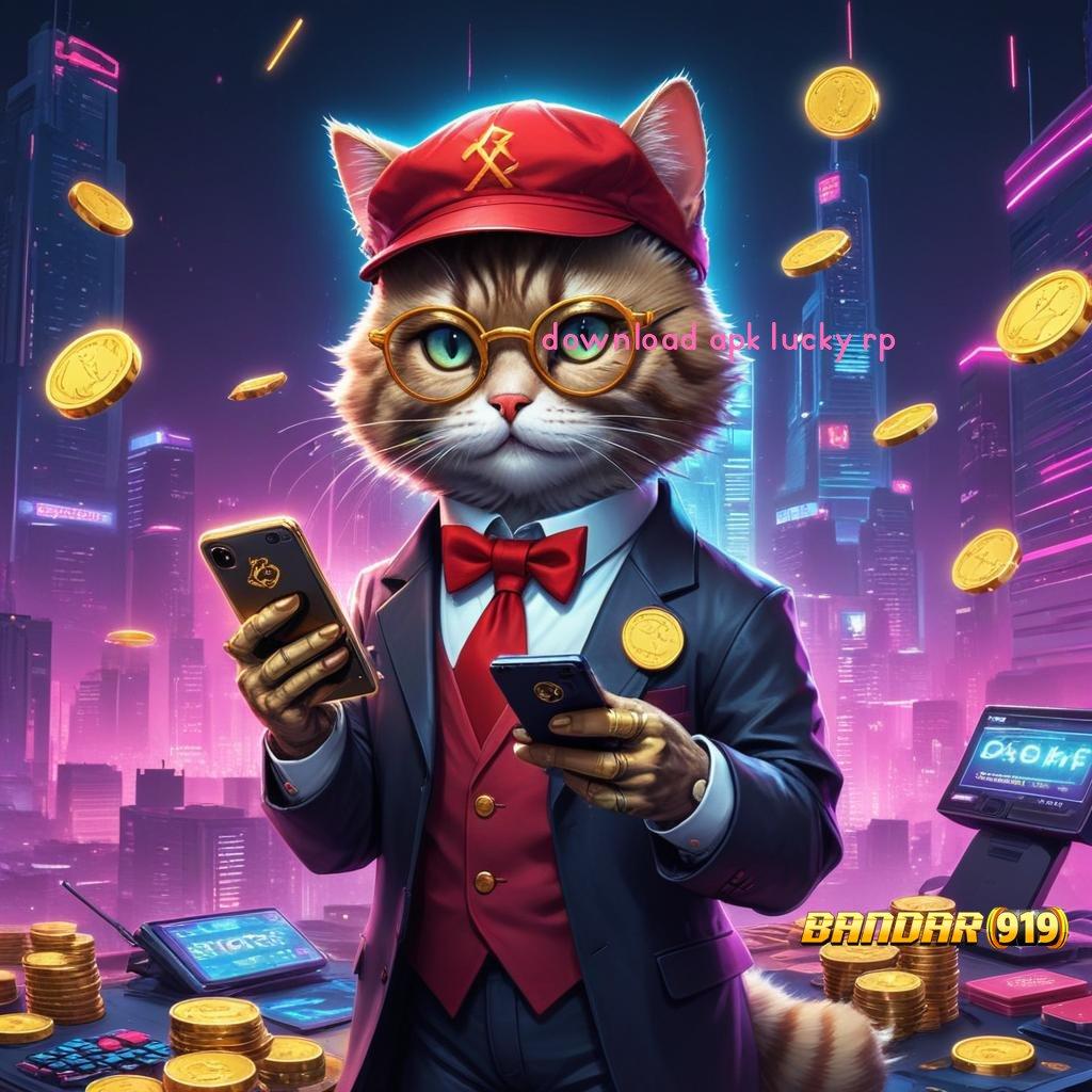 DOWNLOAD APK LUCKY RP ⋗ Hadiah Istimewa Untuk Solusi Digital Modern