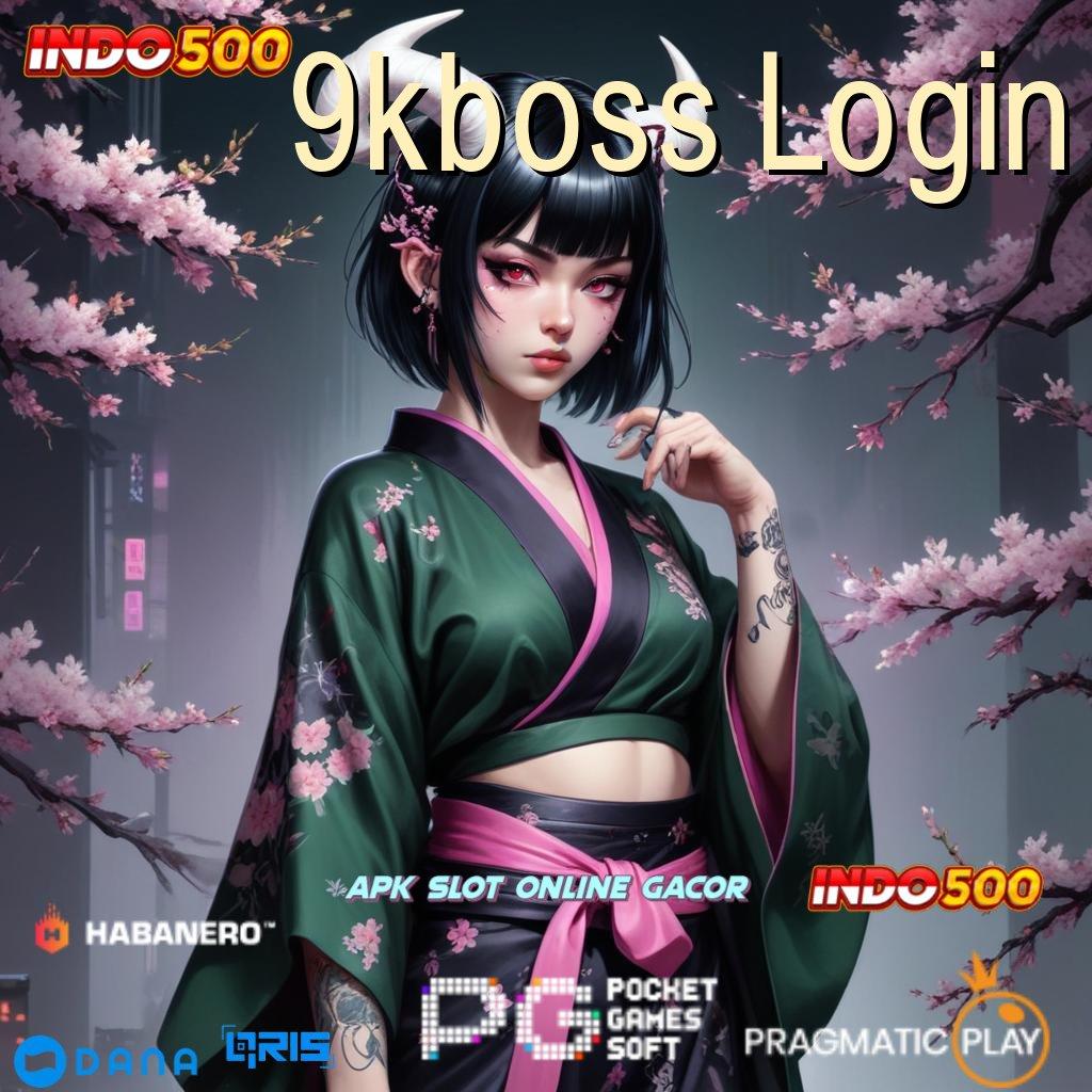 9kboss Login