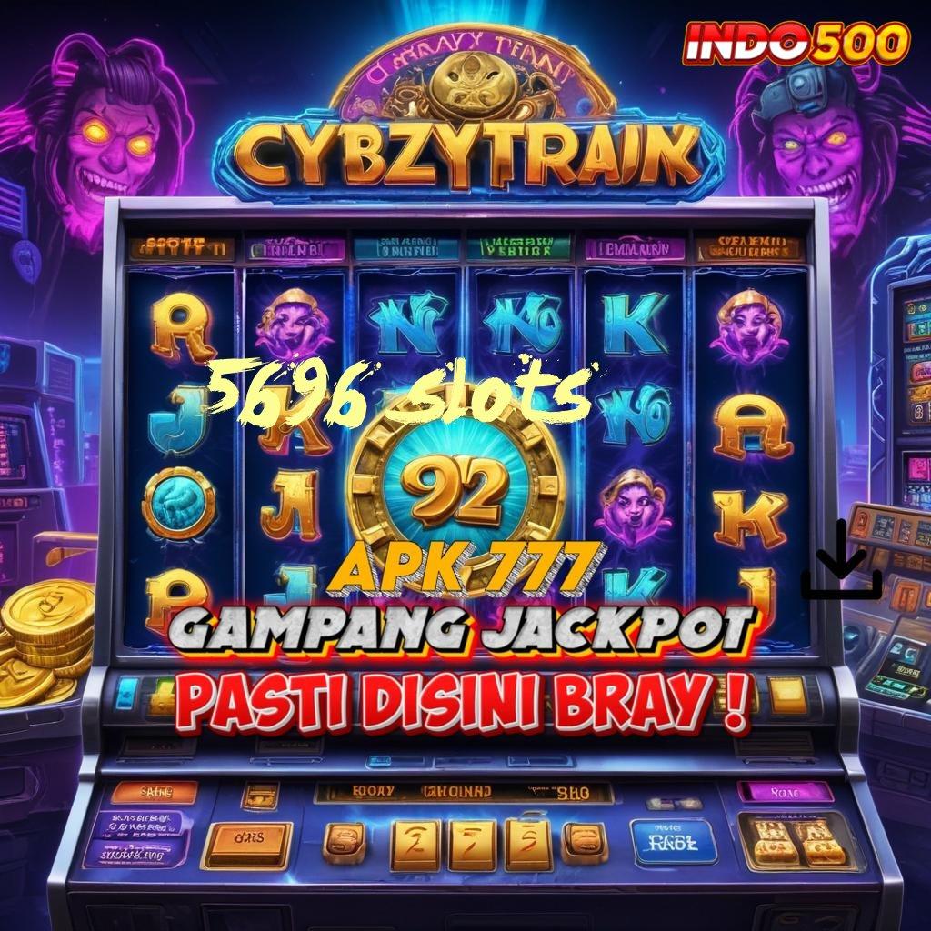 5696 SLOTS 💫 baru bergabung auto kaya versi fresh lorong rezeki