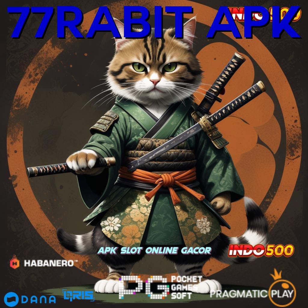 77RABIT APK ↪ deposit bank jago 5k