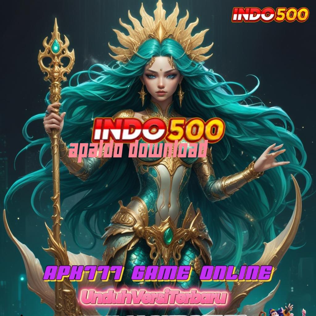 APALDO DOWNLOAD 🥇 Untung Cepat Tanpa Undian! E Wallet Keluar Juara Kaya