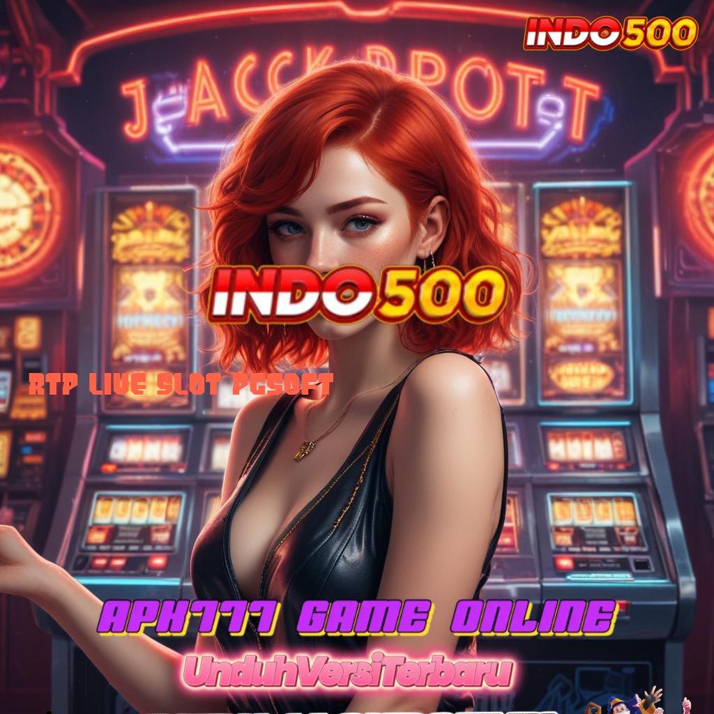 RTP LIVE SLOT PGSOFT 💯 Layanan RTP Tertinggi Versi Terbaru Tempat