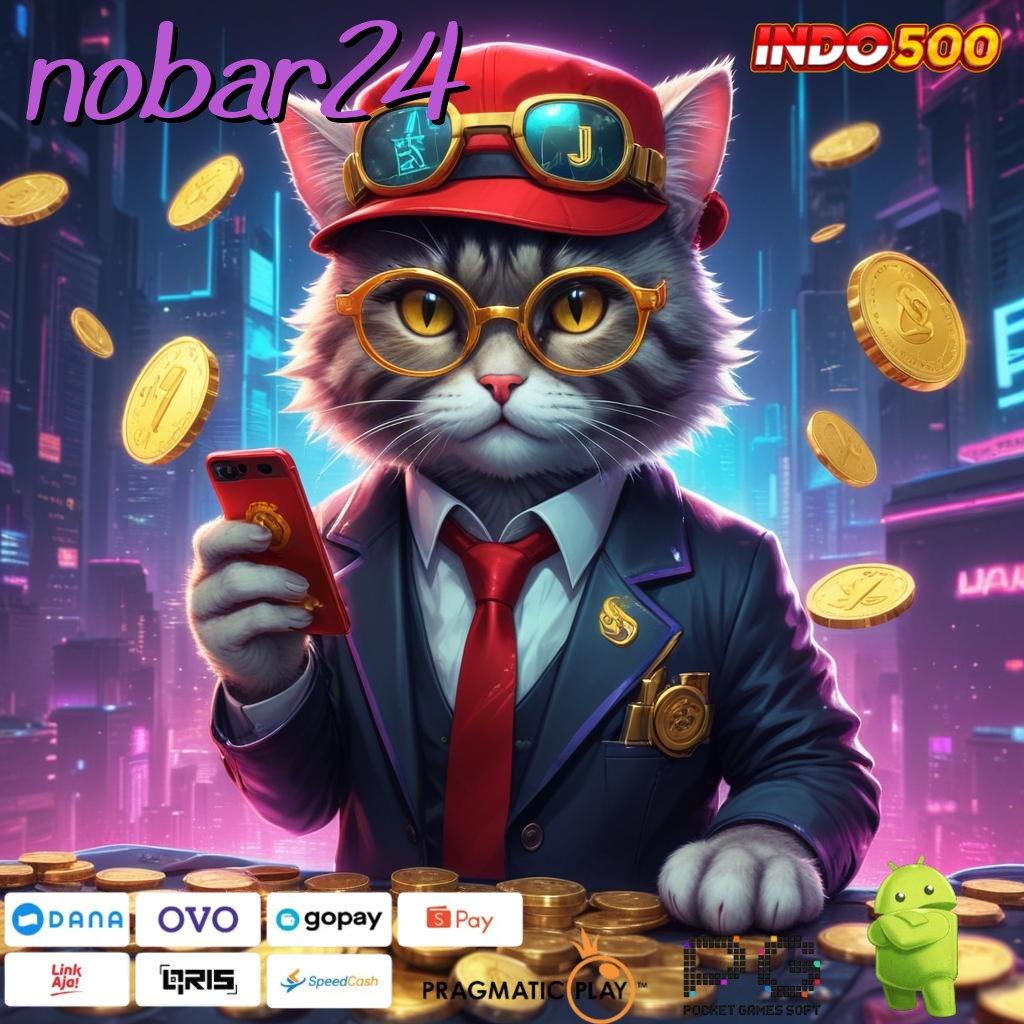 NOBAR24 Amandemen Besar Slot Apk Android Dengan Hadiah Uang Nyata