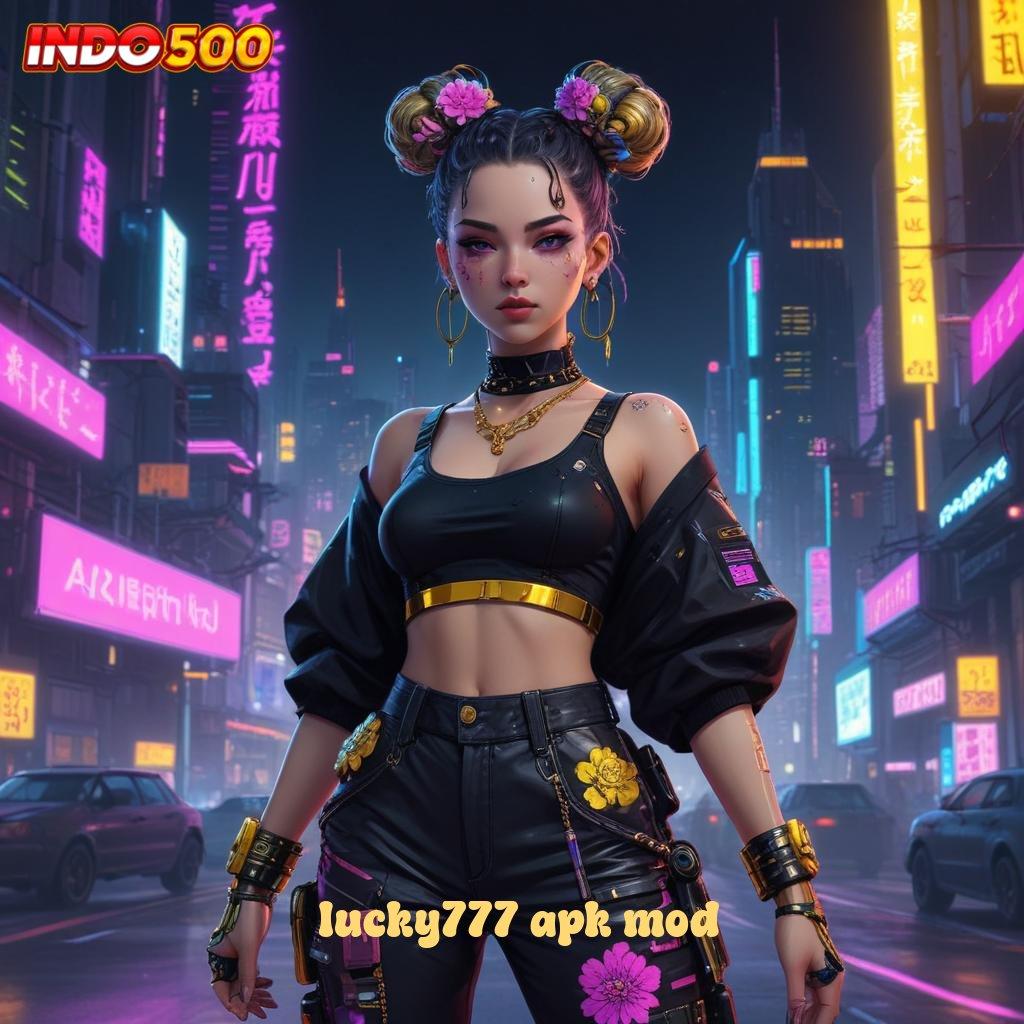 LUCKY777 APK MOD 💥 interface kontainer arena sistem penghubung modul