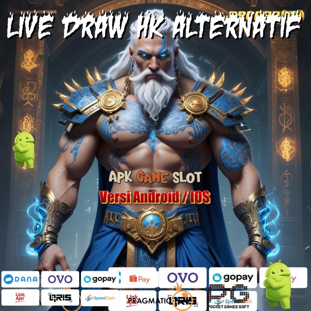 LIVE DRAW HK ALTERNATIF : Password Rejeki Terbaru (Versi New) 2.988.44 (Login) Tahun Ini