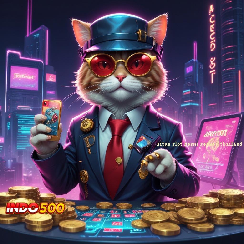 SITUS SLOT RESMI SERVER THAILAND ≫ sukses tidak tergoyahkan