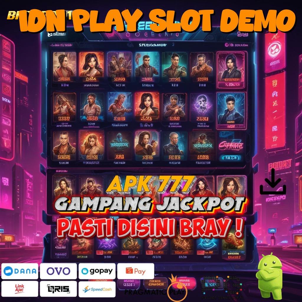 IDN PLAY SLOT DEMO # Layanan RTP Tertinggi (Versi New) Terbaru Rangka Digital