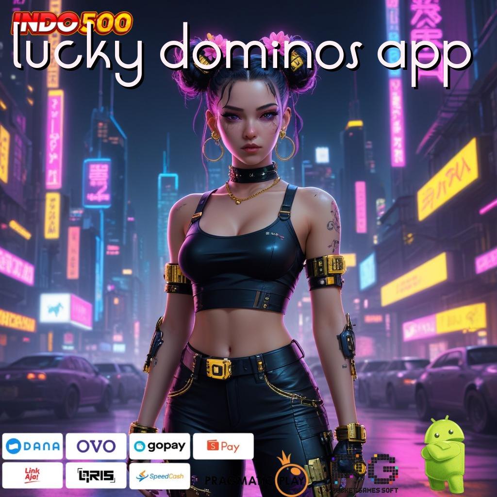 LUCKY DOMINOS APP magic oak perubahan drastis