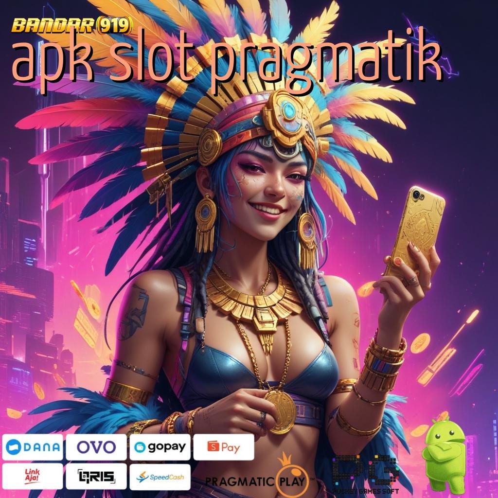 APK SLOT PRAGMATIK > Pembaruan Baru Dengan Fitur Auto Maxwin