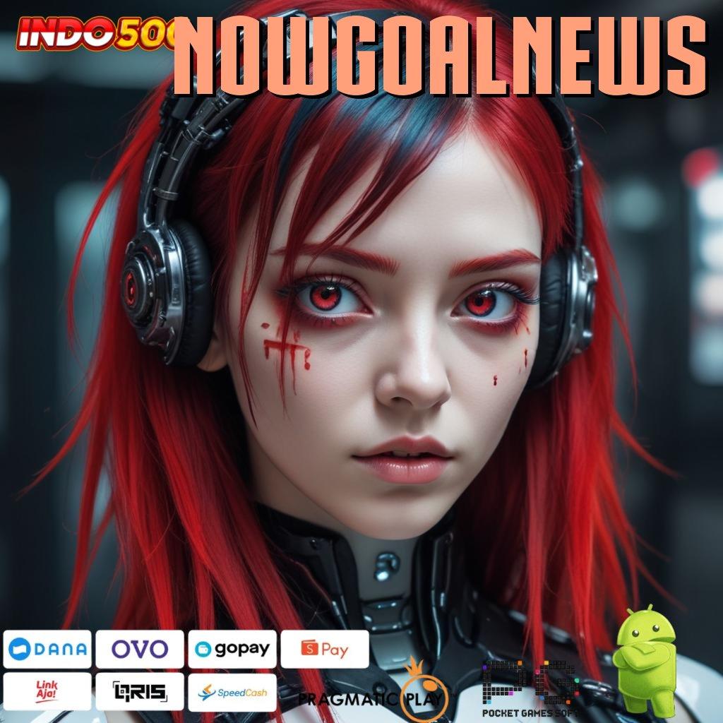 NOWGOALNEWS gerbang slot digital dengan event kilat