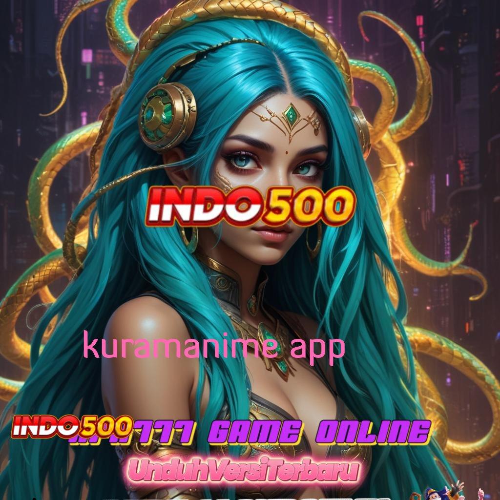 KURAMANIME APP ⋗ permainan lengkap dengan jalur cepat menuju maxwin hari ini