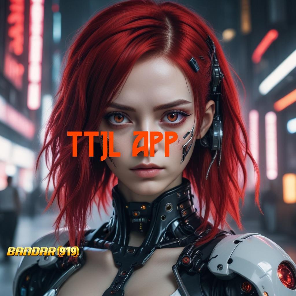 TTJL APP 🎮 Kaya Sekarang Slot Apk Tanpa Saldo Awal