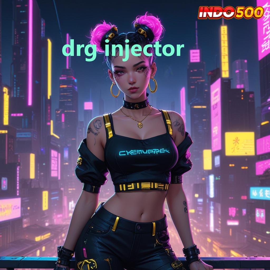 DRG INJECTOR 🔥 Slot Injector Baru Langsung Jackpot