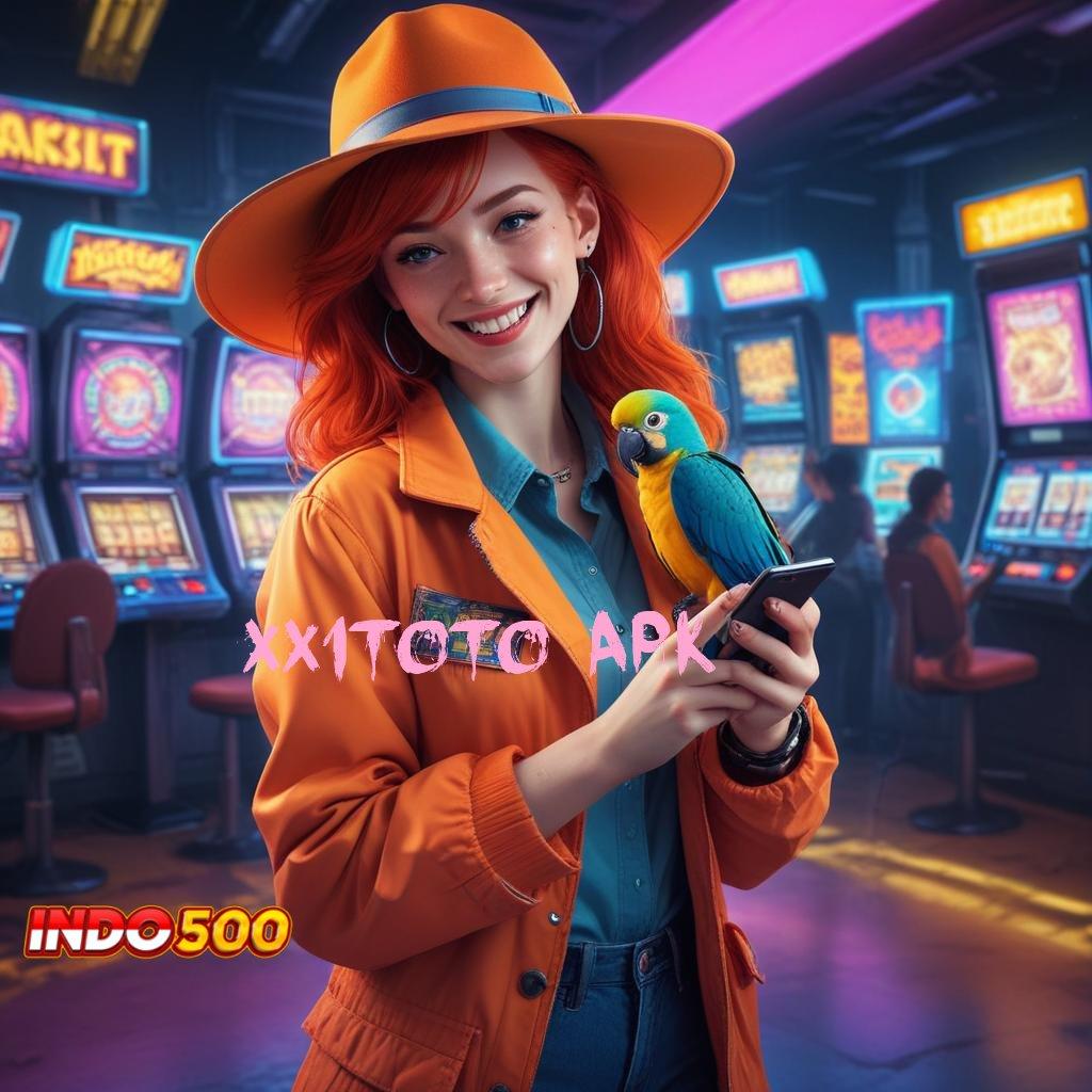 XX1TOTO APK ⇉ Auto Menang Acuan Terbaru