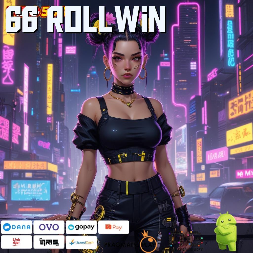 66 ROLLWIN gambaran keberuntungan apk penghasil uang andal