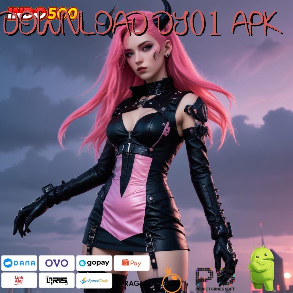 DOWNLOAD DY01 APK Unduh Slot APK Keberuntungan Tiada Akhir